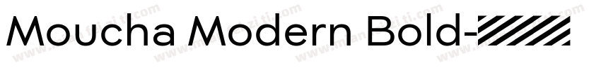 Moucha Modern Bold字体转换
